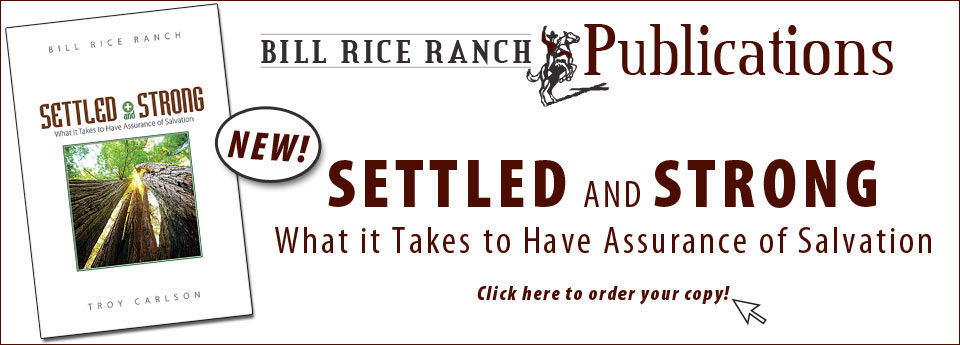 Bill Rice Publications - Settled and Strong