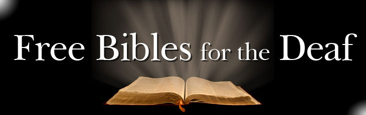 Free Bibles for the Deaf