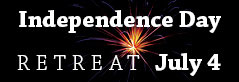 Independence Day Retreat